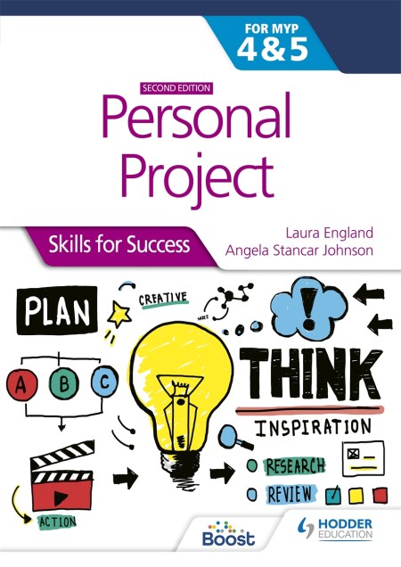 Personal Project for the IB MYP 4&5: Skills for Success Second edition Boost eBook