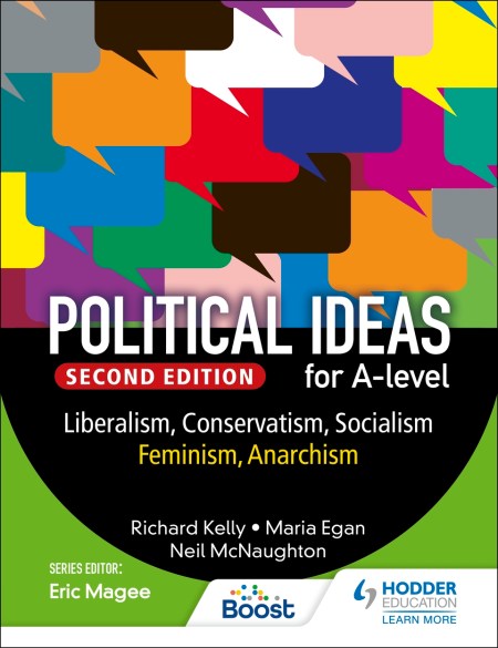 Political ideas for A Level: Liberalism, Conservatism, Socialism, Feminism, Anarchism 2nd Edition Boost eBook
