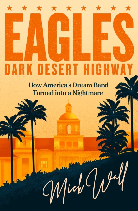 Eagles – Dark Desert Highway