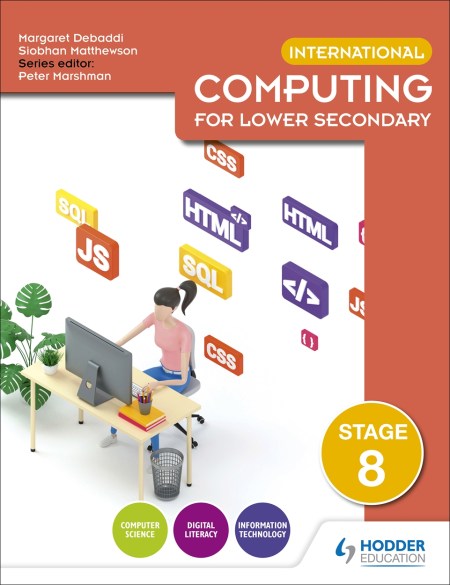 International Computing for Lower Secondary Student's Book Stage 8