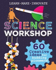 Science Workshop: Creative Ideas for Budding Pioneers
