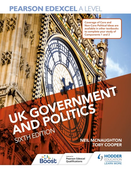 Pearson Edexcel A Level UK Government and Politics Sixth Edition Boost eBook