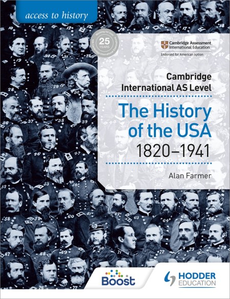Access to History for Cambridge International AS Level: The History of the USA 1820-1941 Boost eBook