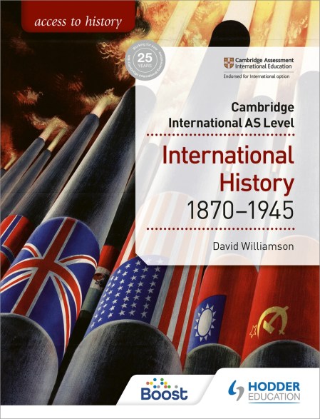 Access to History for Cambridge International AS Level: International History 1870-1945 Boost eBook