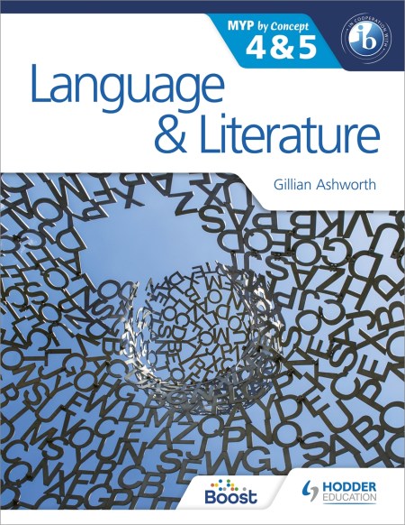 Language and Literature for the IB MYP 4 & 5: By Concept Boost eBook