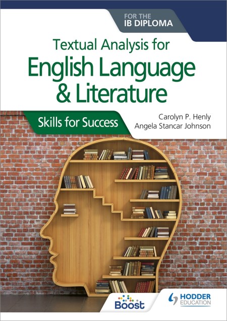 Textual analysis for English Language and Literature for the IB Diploma Boost eBook