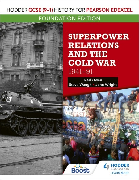 Hodder GCSE (9–1) History for Pearson Edexcel Foundation Edition: Superpower Relations and the Cold War 1941–91: Boost eBook