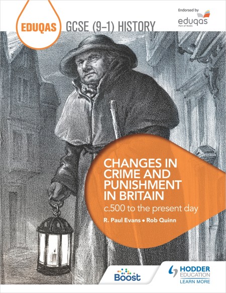 Eduqas GCSE (9-1) History Changes in Crime and Punishment in Britain c.500 to the present day Boost eBook