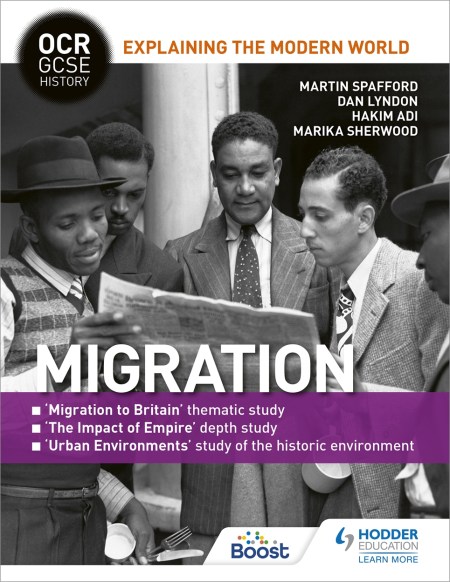 OCR GCSE History Explaining the Modern World: Migration, Empire and the Historic Environment: Boost eBook