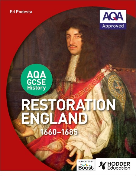 AQA GCSE History: Restoration England, 1660-1685: Boost eBook