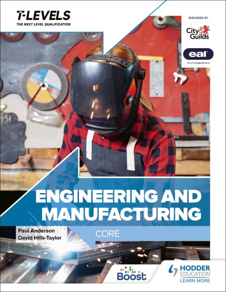 Engineering and Manufacturing T Level: Core Boost eBook
