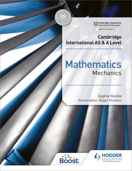 Cambridge International AS & A Level Mathematics Mechanics Boost eBook