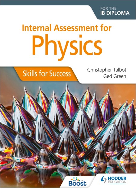 Internal Assessment Physics for the IB Diploma: Skills for Success: Skills for Success Boost eBook