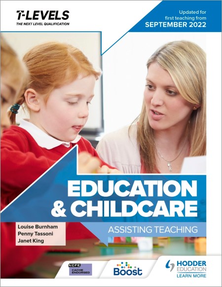 Education and Childcare T Level: Assisting Teaching: Updated for first teaching from September 2022 Boost eBook