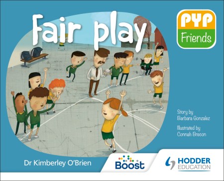 PYP Friends: Fair play