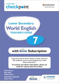 Cambridge Checkpoint Lower Secondary World English Teacher’s Guide 7 with Boost Subscription