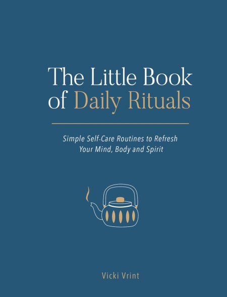 The Little Book of Daily Rituals