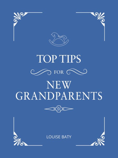 Top Tips for New Grandparents