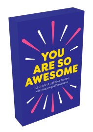 You Are So Awesome