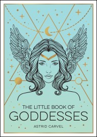 The Little Book of Goddesses