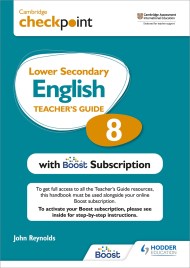 Cambridge Checkpoint Lower Secondary English Teacher’s Guide 8 with Boost Subscription