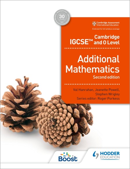 Cambridge IGCSE and O Level Additional Mathematics Second edition Boost eBook