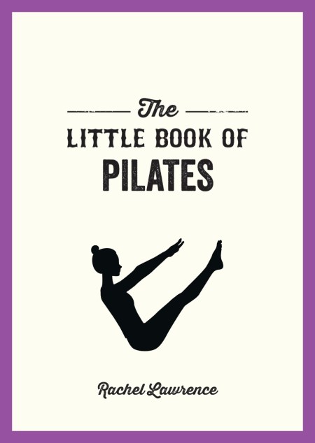 The Little Book of Pilates