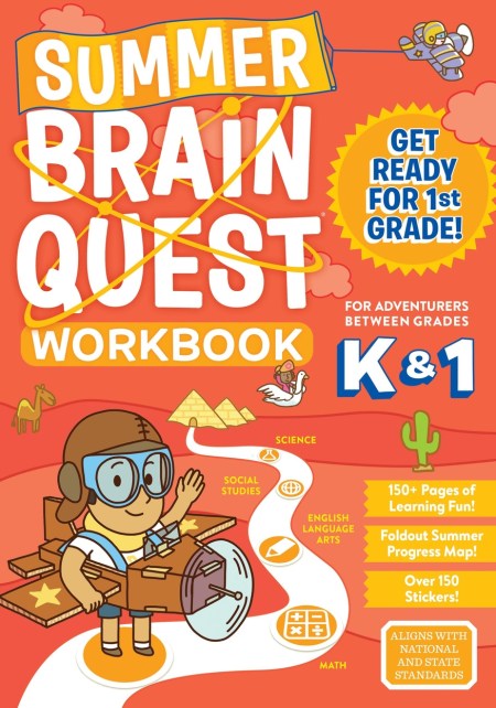 Summer Brain Quest: Between Grades K & 1