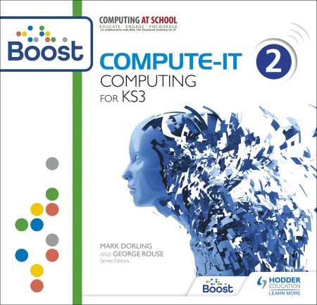 Compute-IT: Student’s Book 2 – Computing for KS3 Boost Premium