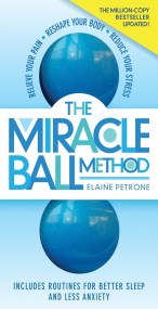 The Miracle Ball Method, Revised Edition