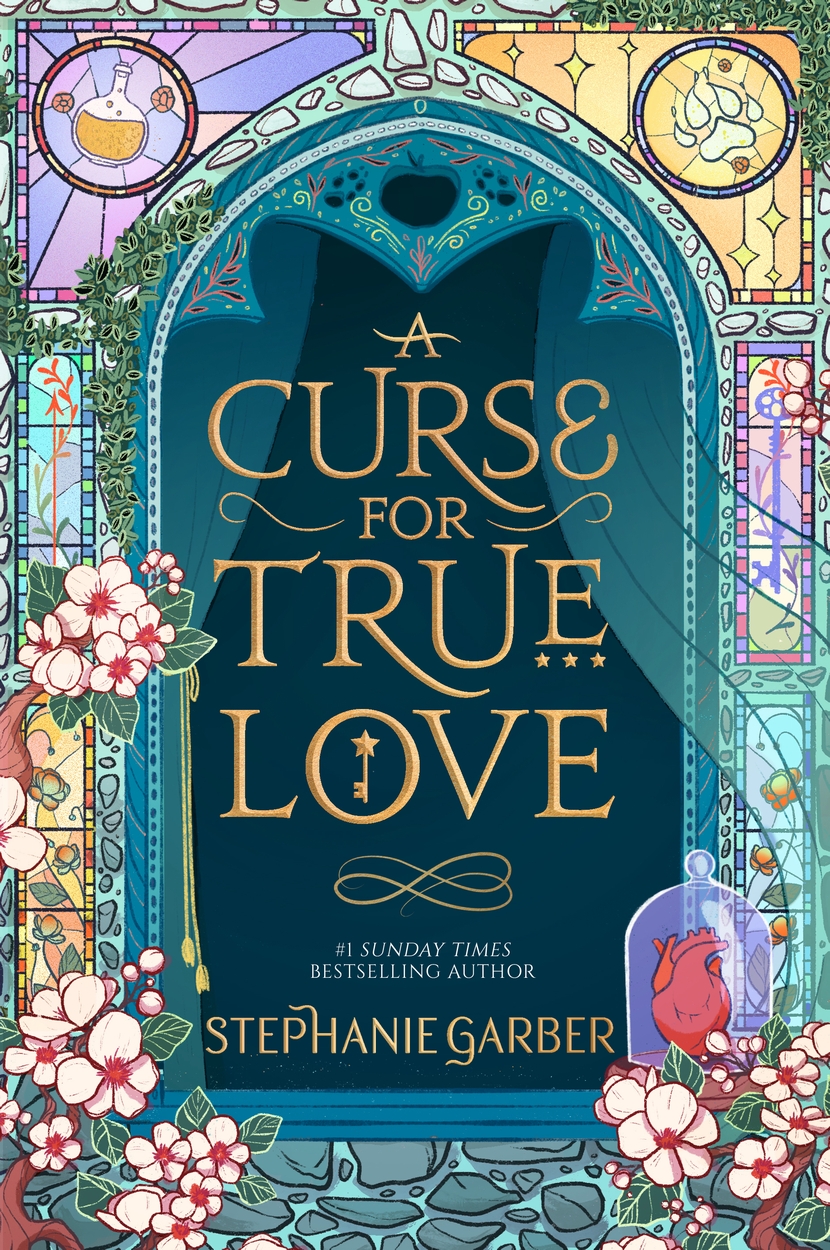 A Curse For True Love by Stephanie Garber | Hachette UK