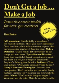 Don’t Get a Job…Make a Job New Edition