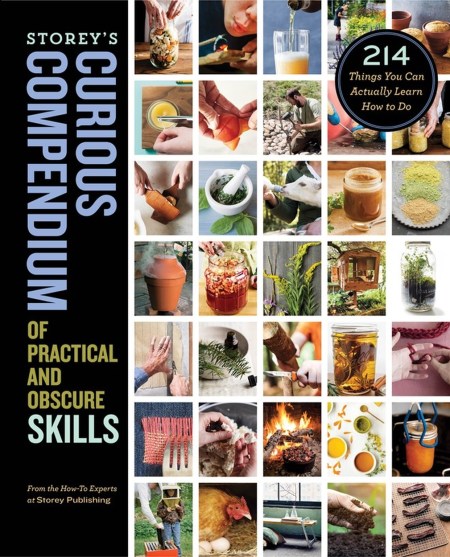 Storey’s Curious Compendium of Practical and Obscure Skills