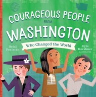 Courageous People from Washington Who Changed the World