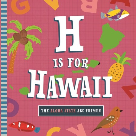 H Is for Hawaii