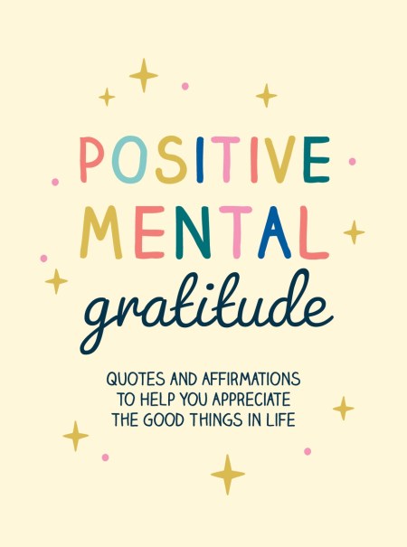 Positive Mental Gratitude