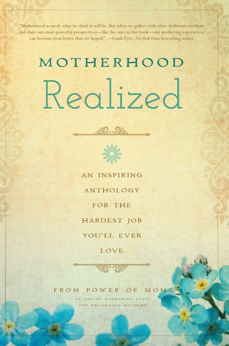 Motherhood Realized