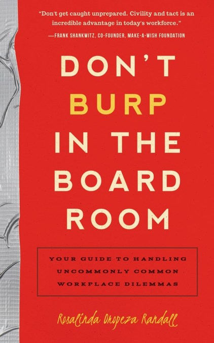 Don't Burp in the Boardroom