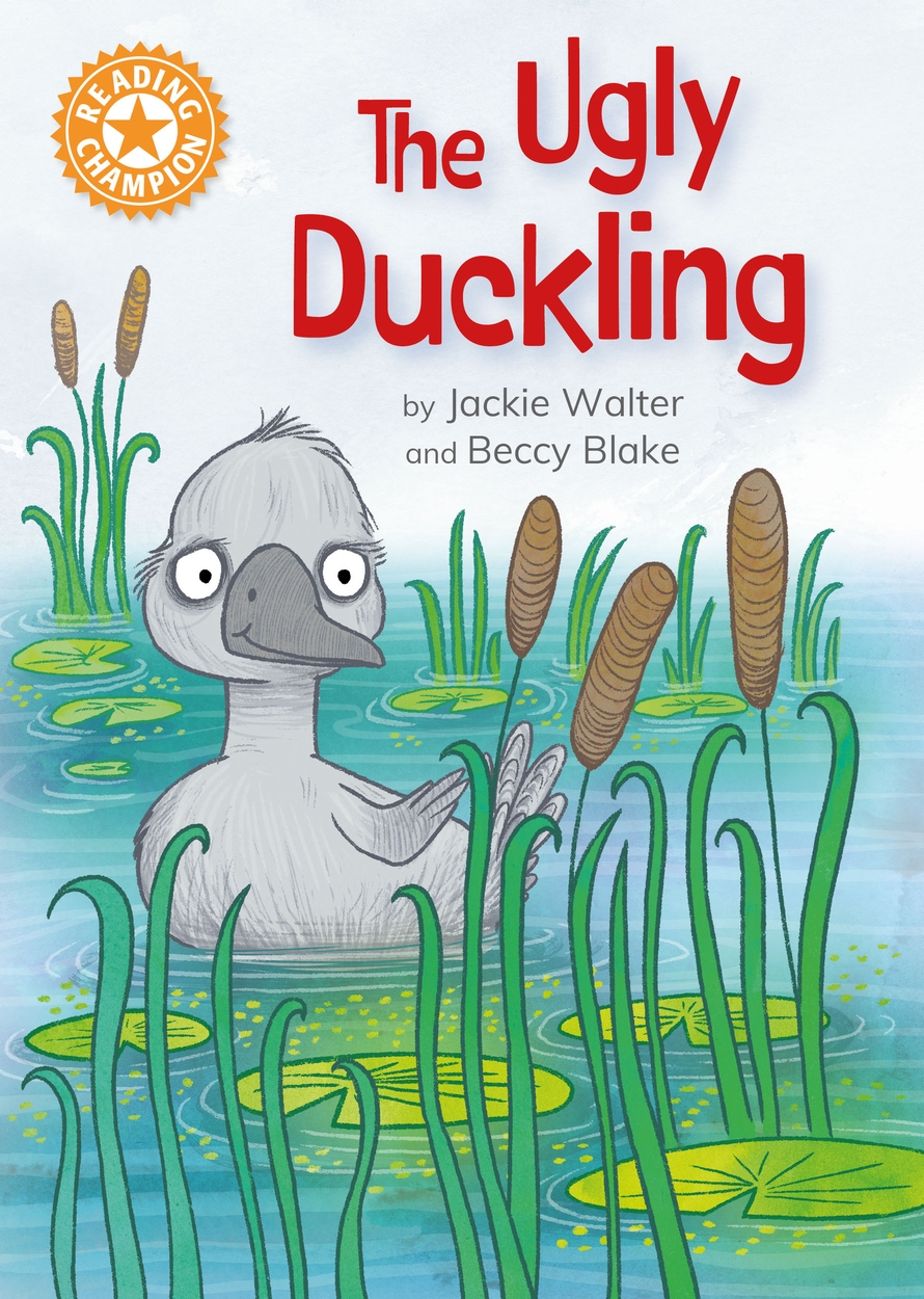 Reading Champion: The Ugly Duckling by Beccy Blake | Hachette UK