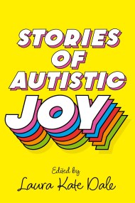 Stories of Autistic Joy