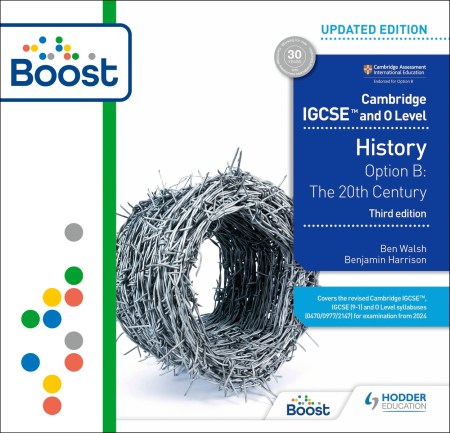 Cambridge IGCSE and O Level History 3rd Edition: Option B: The 20th century Online Teacher Support Boost subscription