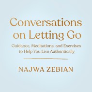 Conversations On Letting Go