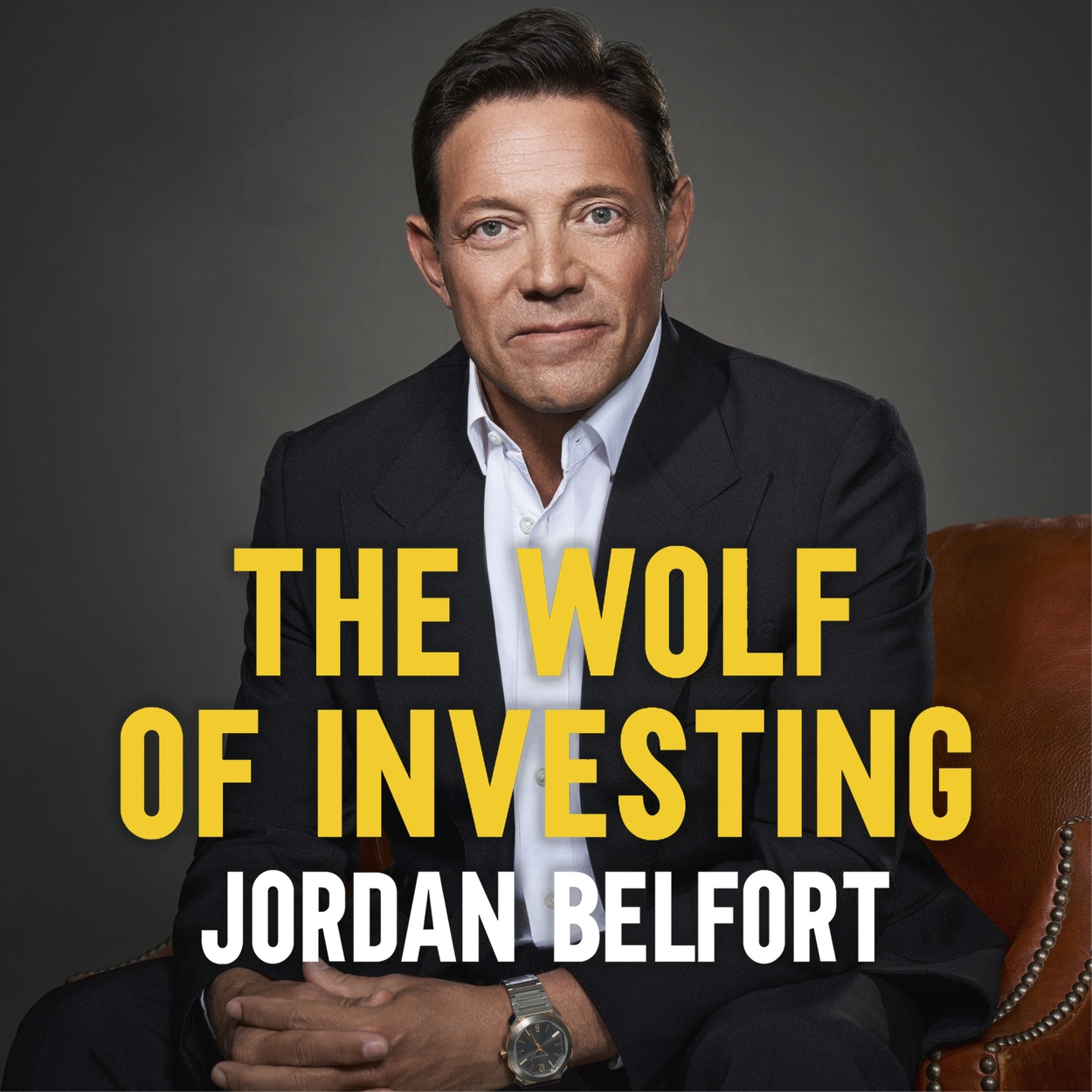 The Wolf Of Investing By Jordan Belfort Hachette Uk 