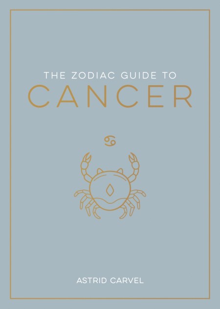 The Zodiac Guide to Cancer