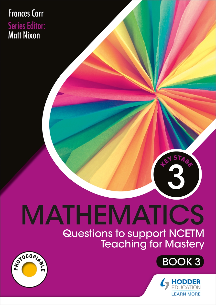 KS3 Mathematics: Questions to support NCETM Teaching for Mastery (Book ...