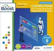 International Computing for Lower Secondary Boost Teacher's Guide Stage 9