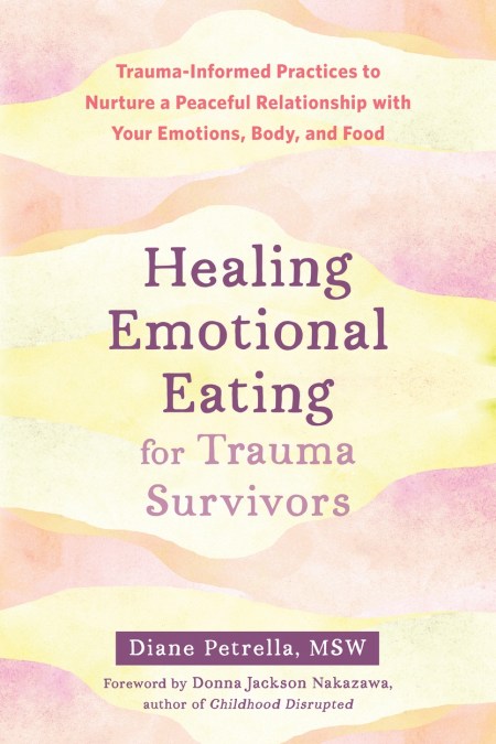 Healing Emotional Eating for Trauma Survivors