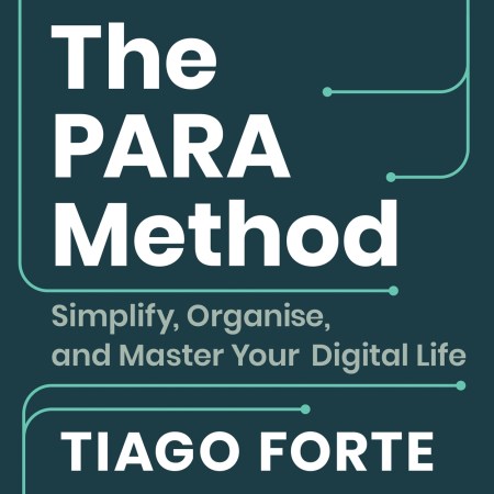 The PARA Method