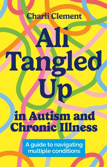 All Tangled Up in Autism and Chronic Illness