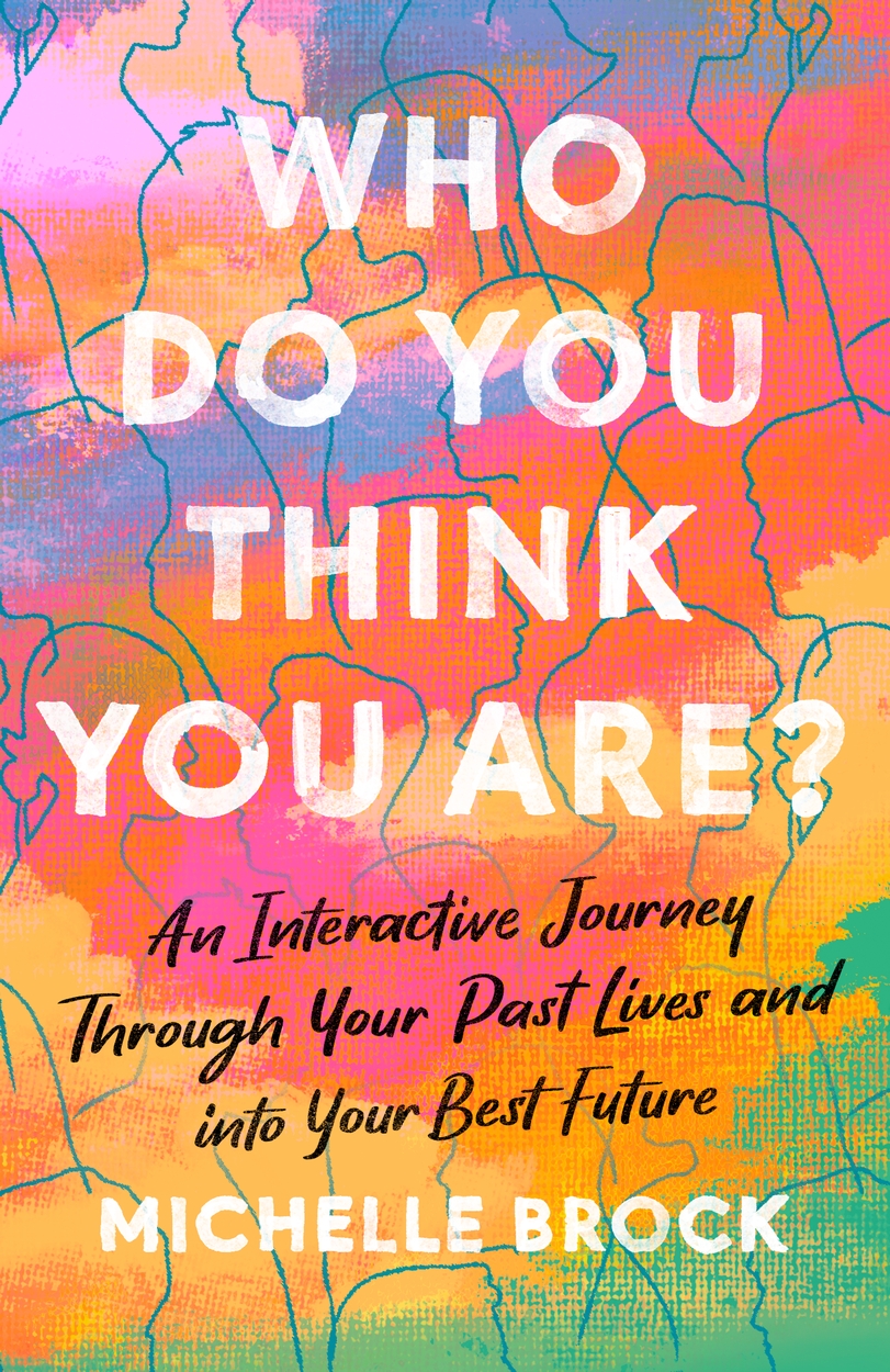 Who Do You Think You Are by Michelle Brock Hachette UK